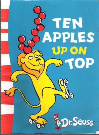 DR SEUSS : Ten Apples Up on Top : Softcover Kid\'s Early Book